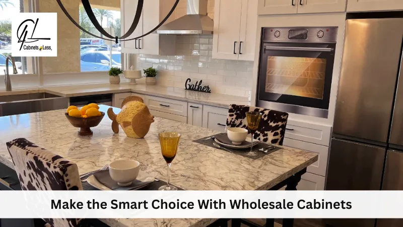 Make the Smart Choice With Wholesale Cabinets