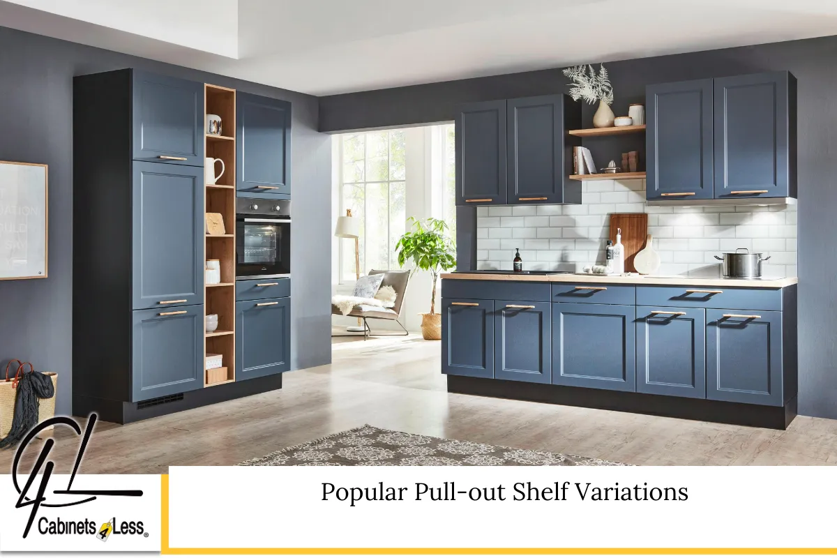 Popular Pull-out Shelf Variations